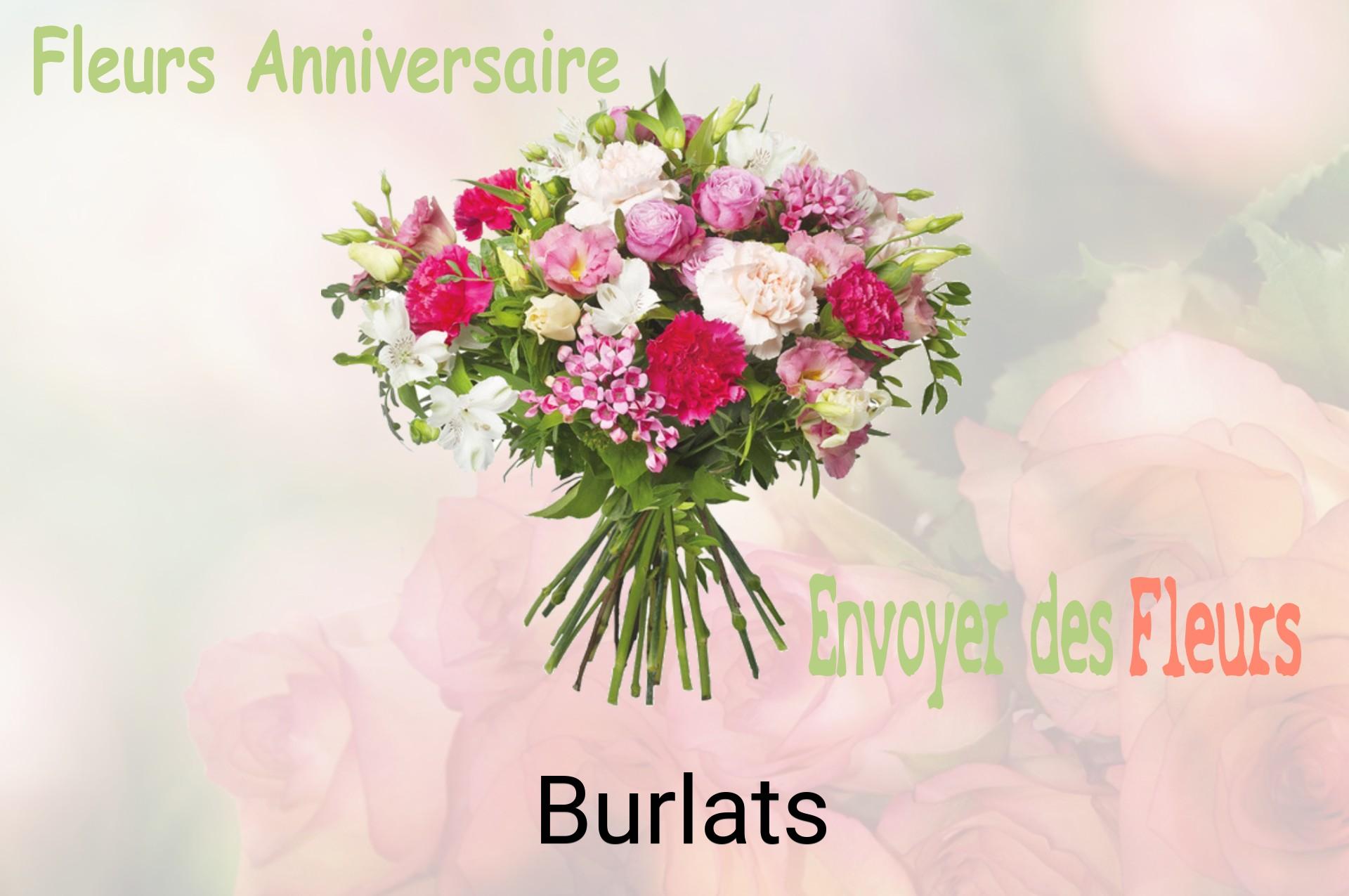 Bouquet de fleurs d’anniversaire livré à Burlats