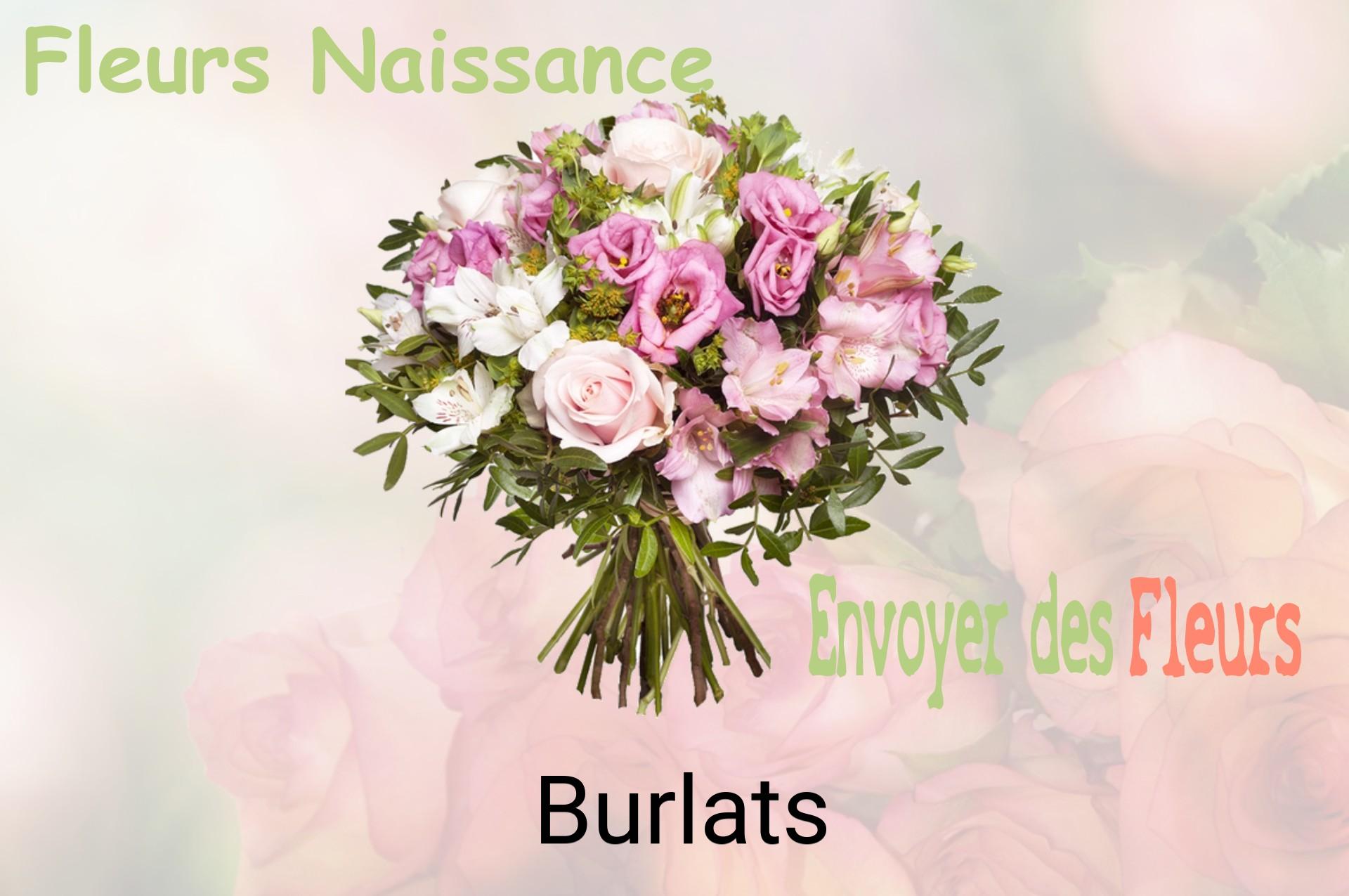 Bouquet de fleurs de naissance livré à Burlats
