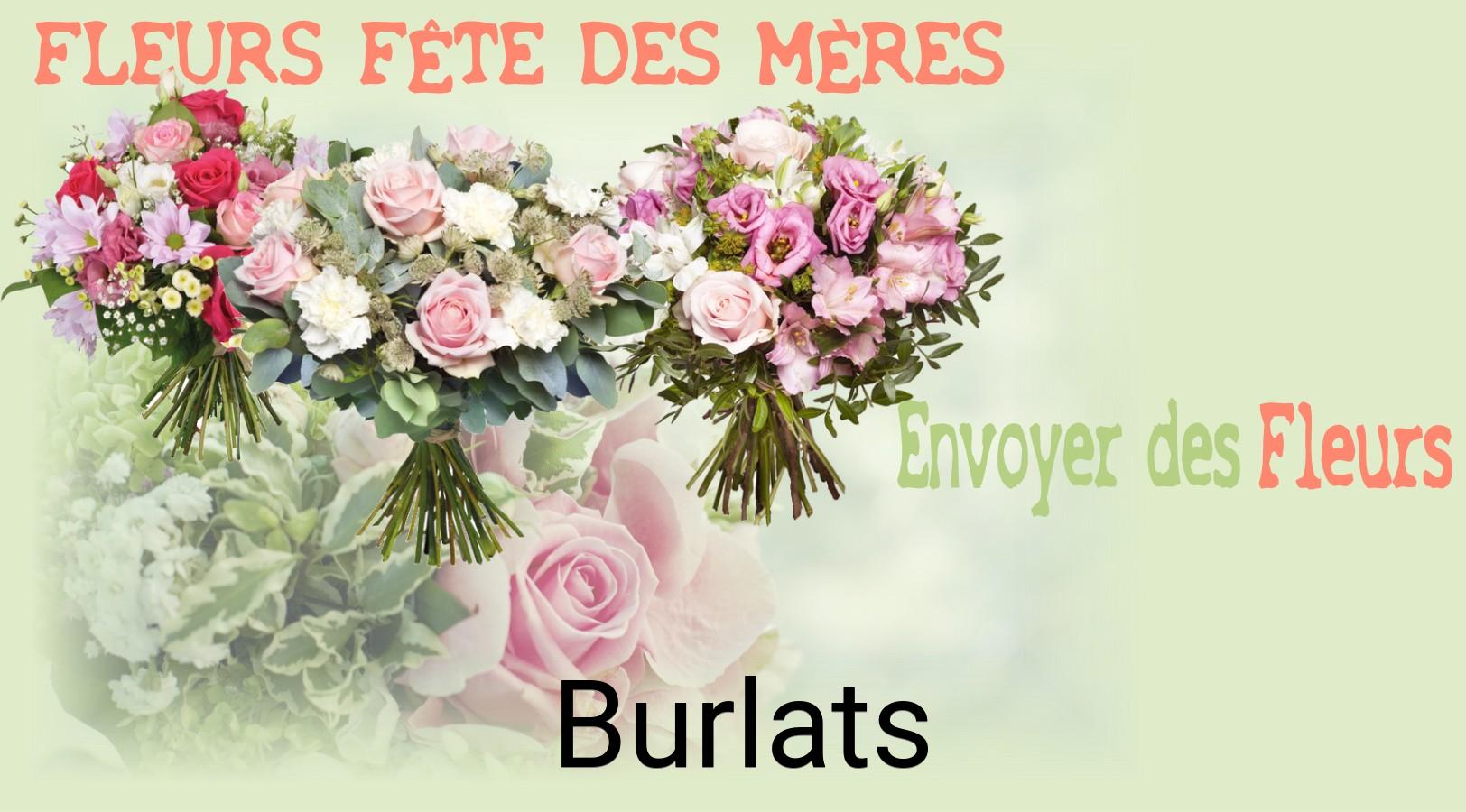 Bouquet de Fête des Mères livré à Burlats